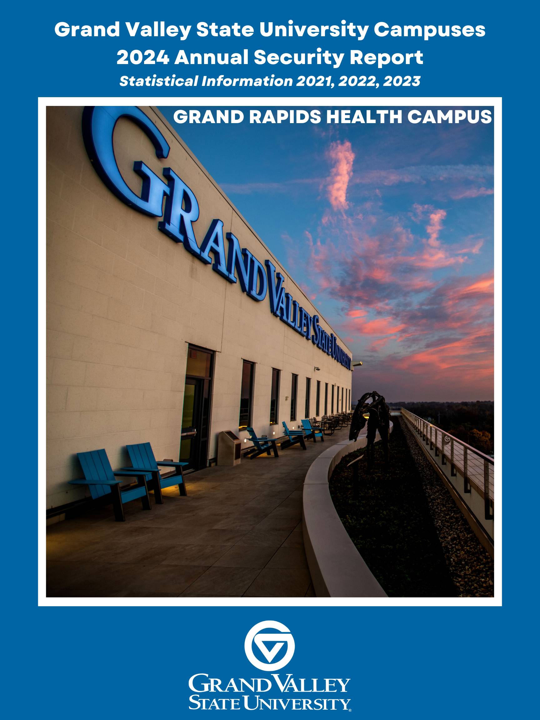 2024 Grand Rapids Health Campus Annual Security Report